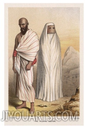 Male and Female Pilgrims in the Approved Costume for Making the Pilgrimage to Mecca