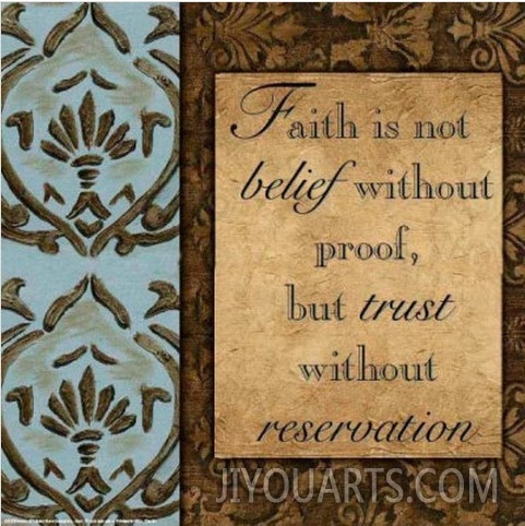 Faith is Not Belief Without Proof
