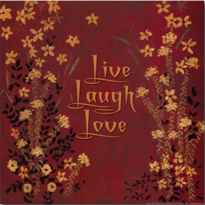 Live, Laugh, Love